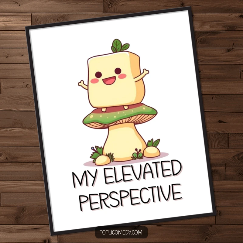 Funny digital art print of a grinning anthropomorphic tofu slice balancing on a giant mushroom, radiating pure, cheerful absurdity.