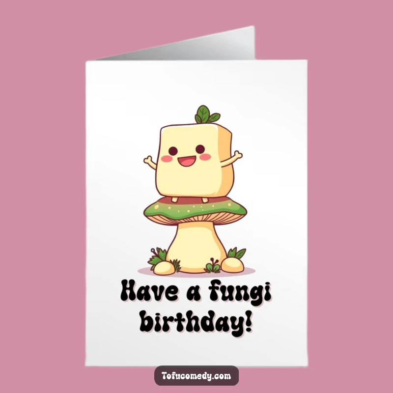 Free Printable Funny Birthday Card: Tofu Mushroom Balance Birthday Joy Downloadable