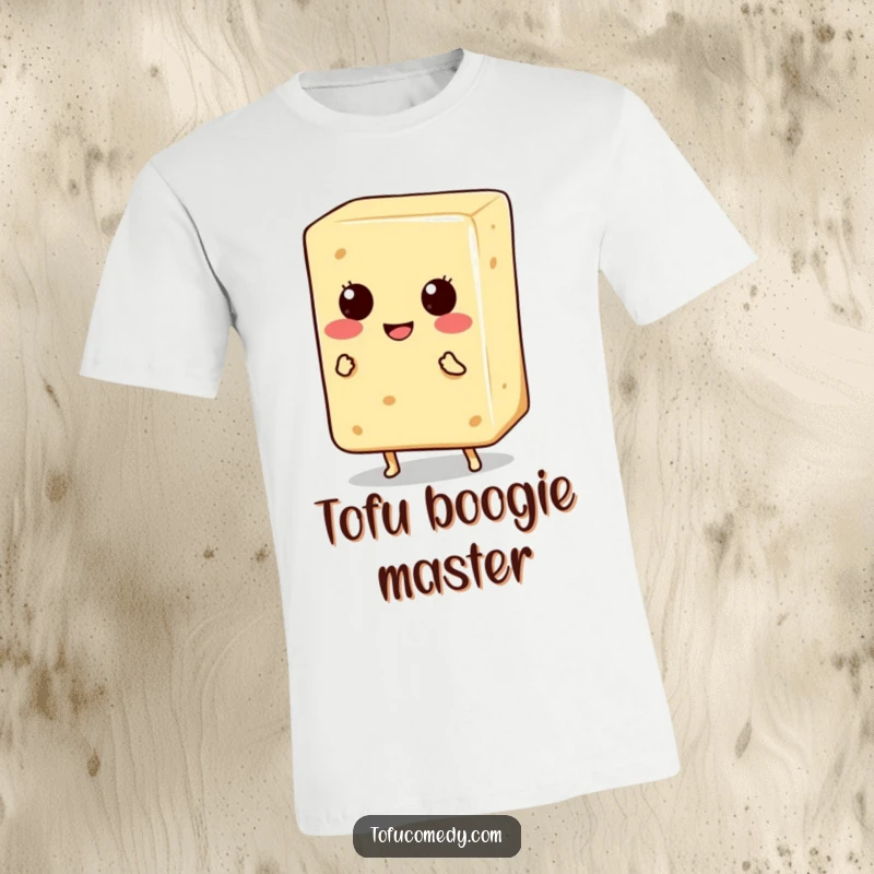 Funny T-Shirt: A cute, smiling tofu block with little legs doing a joyful dance, radiating happiness and fun.